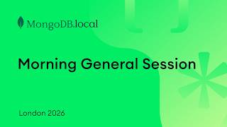Morning General Session | MongoDB.local London 2026