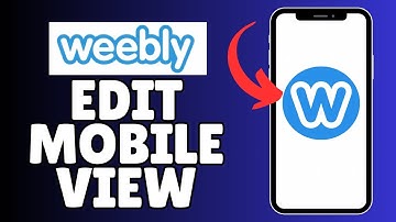How to Edit Mobile View Website in Weebly