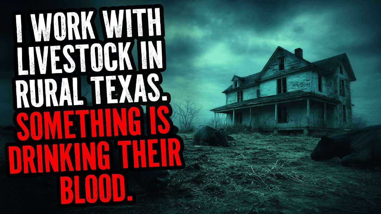 I Work WIth Livestock In Rural Texas. Something Is Drinking Their Blood.