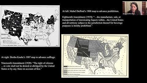 “Make the Map All White:” The Use of Maps in the Suffrage and Prohibition Campaigns (Susan Schulten)