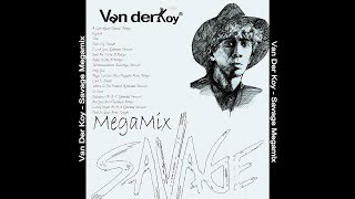 Van Der Koy - Savage MegaMix