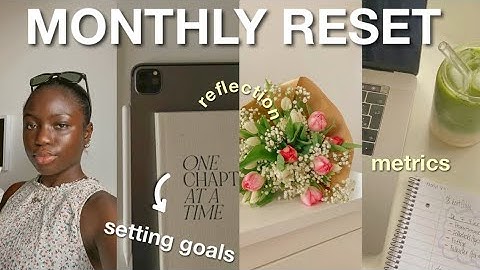 may monthly reset & plan with me 2024 | setting goals, monthly reflection & youtube analytics
