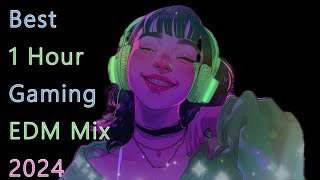 🎵🎮Best 1 Hour Gaming EDM Mix 2024🎮🎵 (Dubstep, Electro, Synthpop, Disco, and more!)