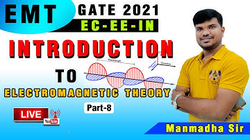 GATE 2021I EMT II EC-EE-IN I ELECTROMAGNETIC THEORY I Part- 8 I Live at 10 :15 AM