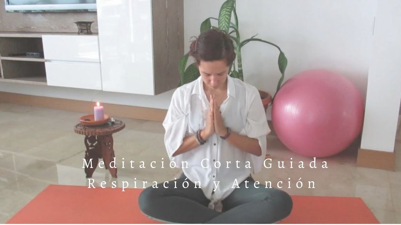 Meditación Corta Guiada Para Principiantes | 5 MINUTOS - YouTube