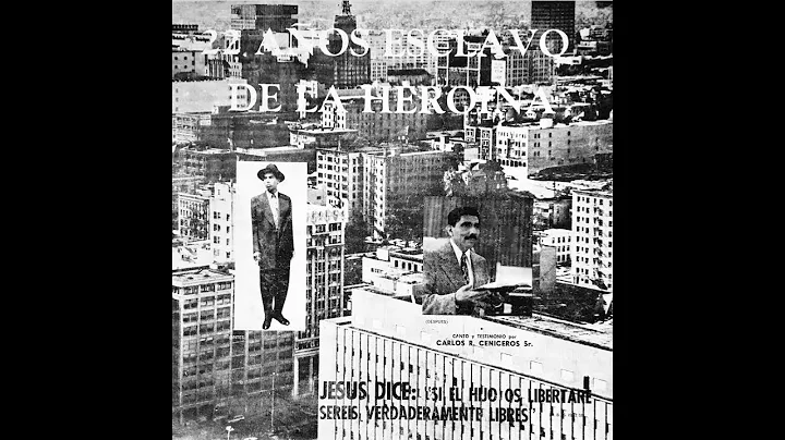 22 Aos Esclavo De La Heroina - Carlos Ceniceros SR...