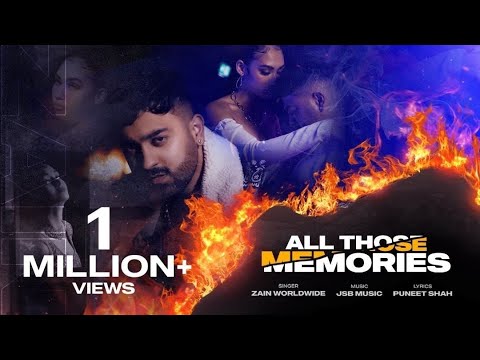 Zain Worldwide – All Those Memories (Official Video) | Latest Punjabi Songs 2021 #newpunjabisongs