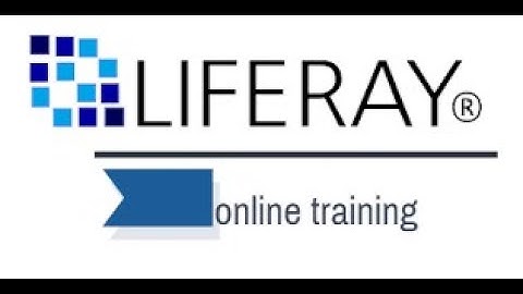 LIFERAY Training – LIFERAY Online Training – (LIFERAY  Certification Tips)– LIFERAY  Course