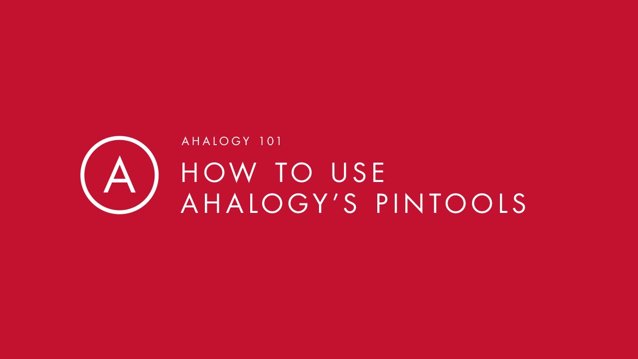 How to Use Ahalogy's Pin Tools