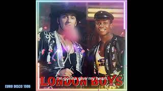 London Boys -I'm Gonna Give My Heart (Extended version) 1986