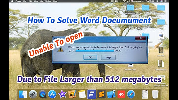 Word Cannot open this file because it is larger than 512 megabytes- Solved