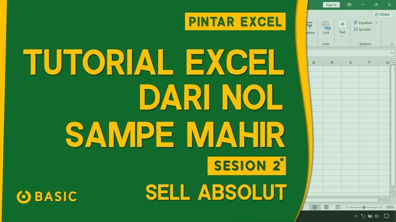Tutorial Excel dari Nol Sesion 2 | Belajar Excel Pemula - Sell Absolut ...