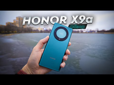 HONOR X9a. Обзор и Опыт использования. Живучий, красивый, с отличным экраном, но слабой камерой.