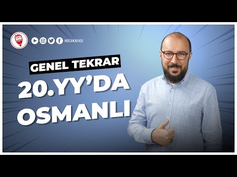 14) 20.YY'da Osmanlı - Onur Yurdakul (KPSS TARİH GENEL TEKRAR) 2022