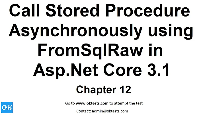 CH 12 - How to Access/Use/ Call Stored Procedure in Entity Framework Core 3.1 Code First Approach C#