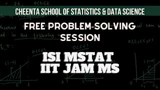 Free Problem-Solving Session | ISI Mstat and IIT JAM | Week 6 | Discussion Part 2 | Cheenta