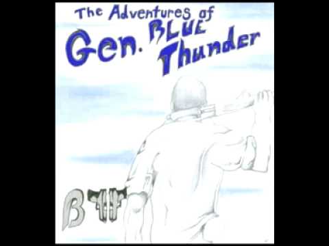 The Adventures of General Blue Thunder -- Episode ...