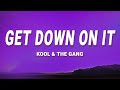 Kool &amp; The Gang - Get Down On It (Lyrics)