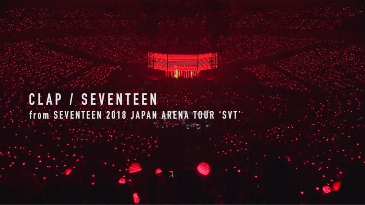 Download [TEASER]SEVENTEEN - CLAP (from DVD&Blu-ray『SEVENTEEN 2018 JAPAN ARENA TOUR ‘SVT’』)