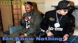 Drakeo The Ruler & OhGeesy - Ion Know Nothing (LEGENDADO)