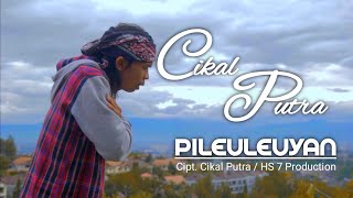 PILEULEUYAN - Cikal Putra