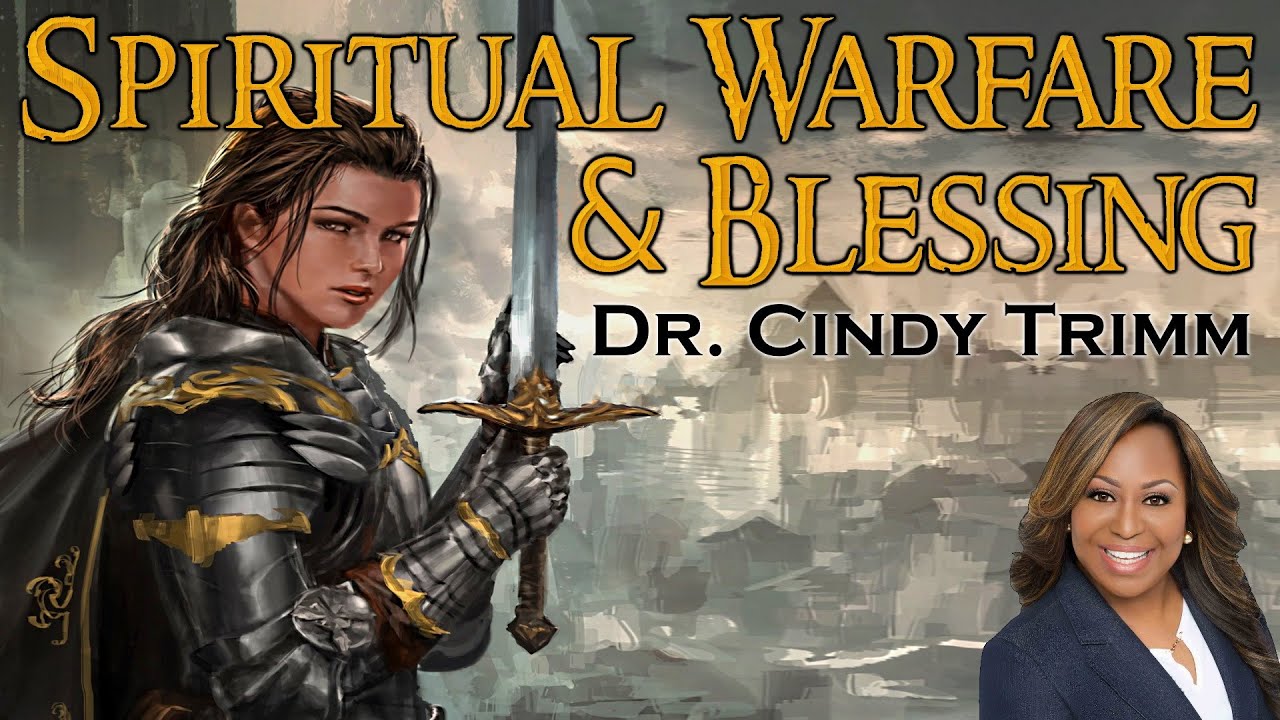 Spiritual Warfare  Blessing Dr Cindy Trimm