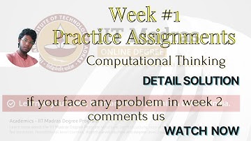 Computational Thinking CT Practice Assignment IIT Madras ||week #1||#iitmadras