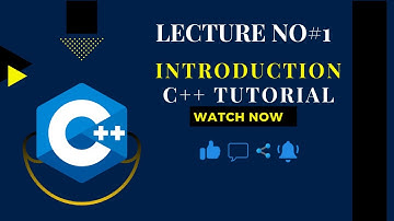 Lecture NO# 1 : Introduction to C++ Language