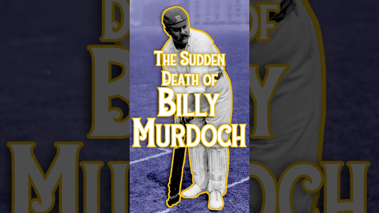 The Sudden Death of Billy Murdoch #shorts #cricket