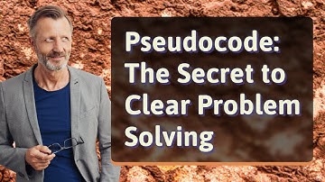 Pseudocode: The Secret to Clear Problem Solving