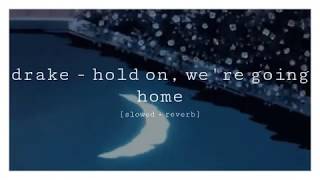 drake - hold on, we're going home [slowed + reverb]