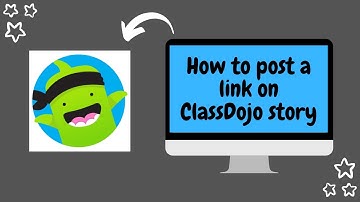 How to post a link on ClassDojo story!
