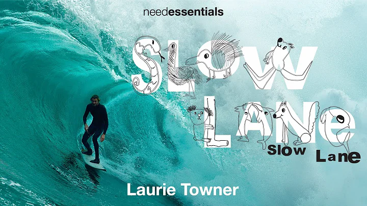 Laurie Towner - SLOW LANE FULL FILM - needessentials