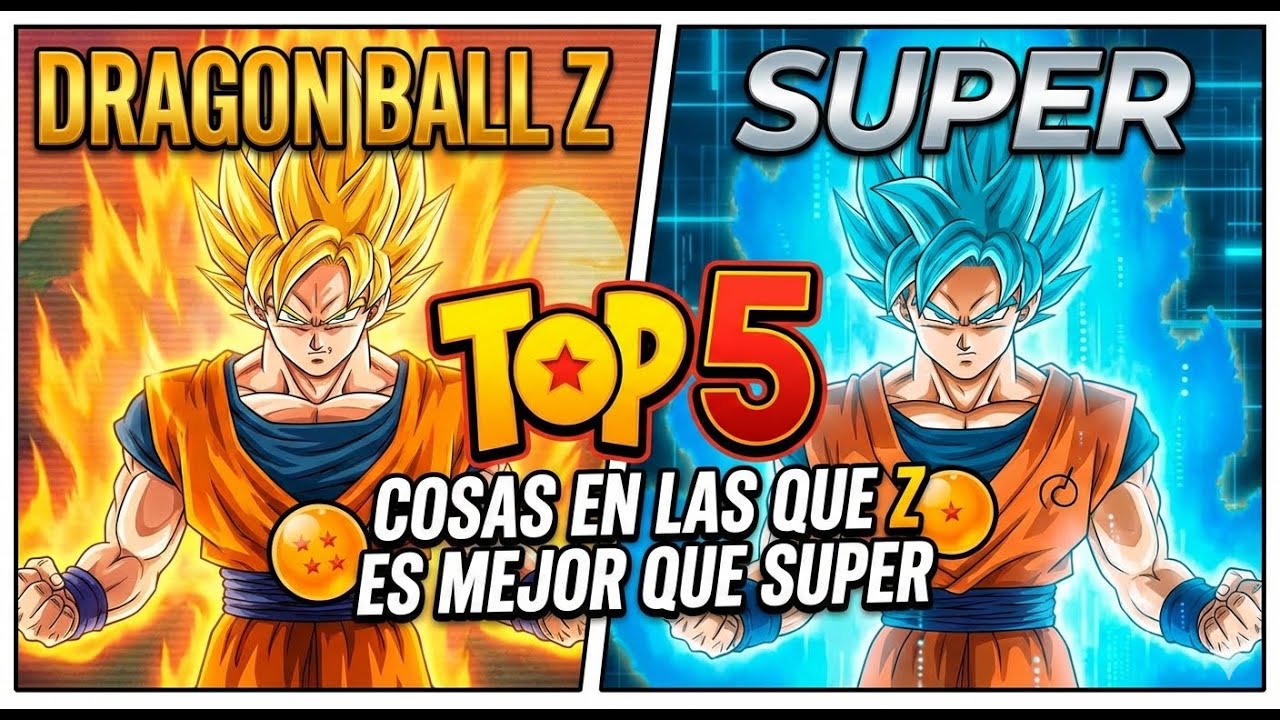 TOP 5 cosas en las que Dragon Ball z es mejor que super