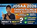 JOSAA 2026 Choice filling | View Mock seat Allocation 1 | JUNE 13 Result | What Next❓