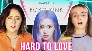 OG BLINKS React to BLACKPINK - Hard to Love (Rosé Solo) [BORN PINK ALBUM LISTENING] with Lyrics