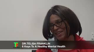 Highlights of a mental health class by Dr. Telisa Franklin