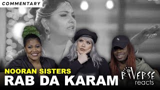 RiVerse Reacts: Rab Da Karam by Nooran Sisters (Part 2 - Commentary) by RiVerse Live 2,002 views 1 year ago 6 minutes, 38 seconds