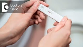 Is it okay to take a pregnancy test in the evening? - Dr. Uzma Zeenath Taher