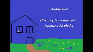 Video thumbnail of "L'aventure"