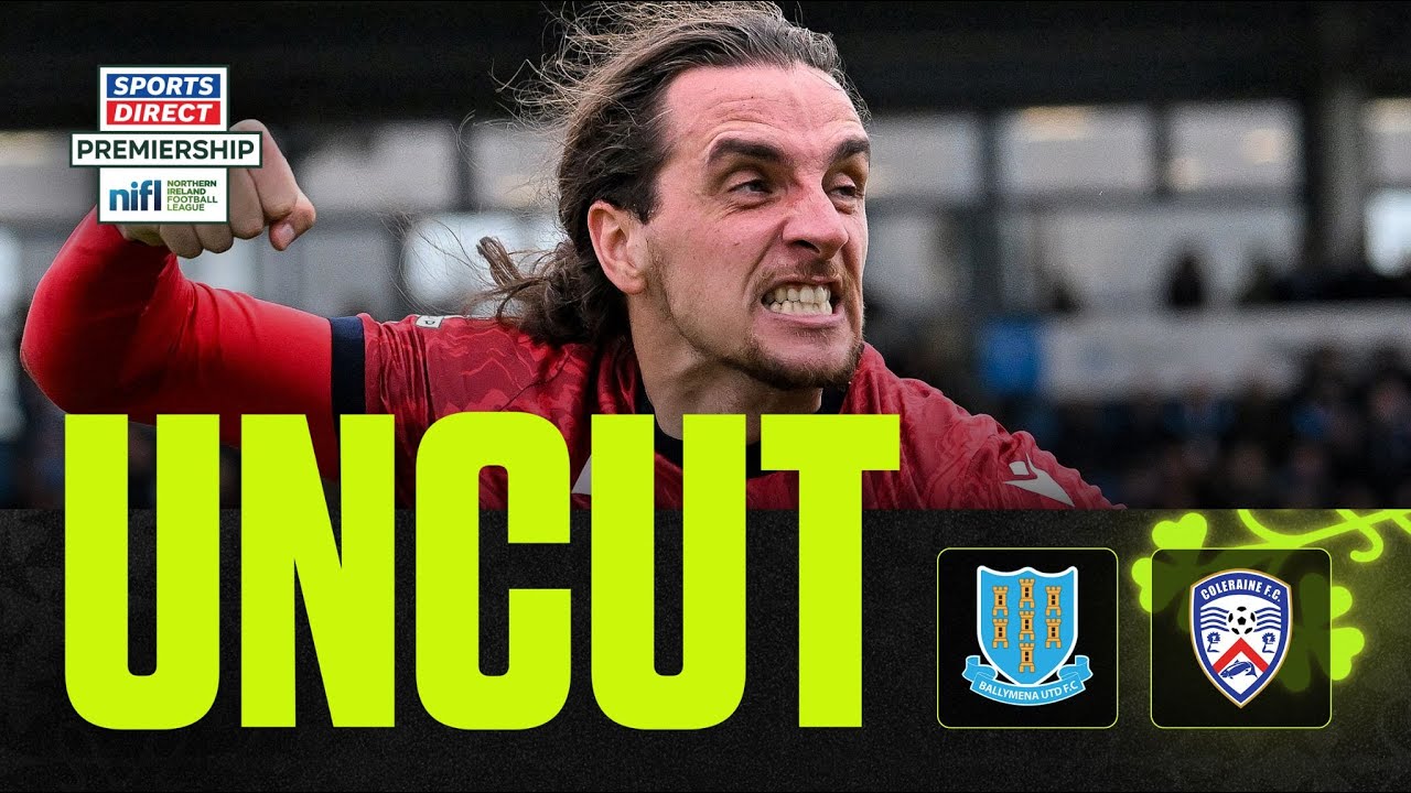 A26 DERBY SCENES! | Ballymena United 1-3 Coleraine | UNCUT