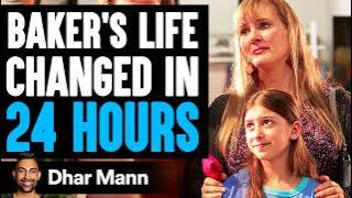 BAKER'S Life CHANGED In 24 HOURS, What Happens Is Shocking | Dhar Mann