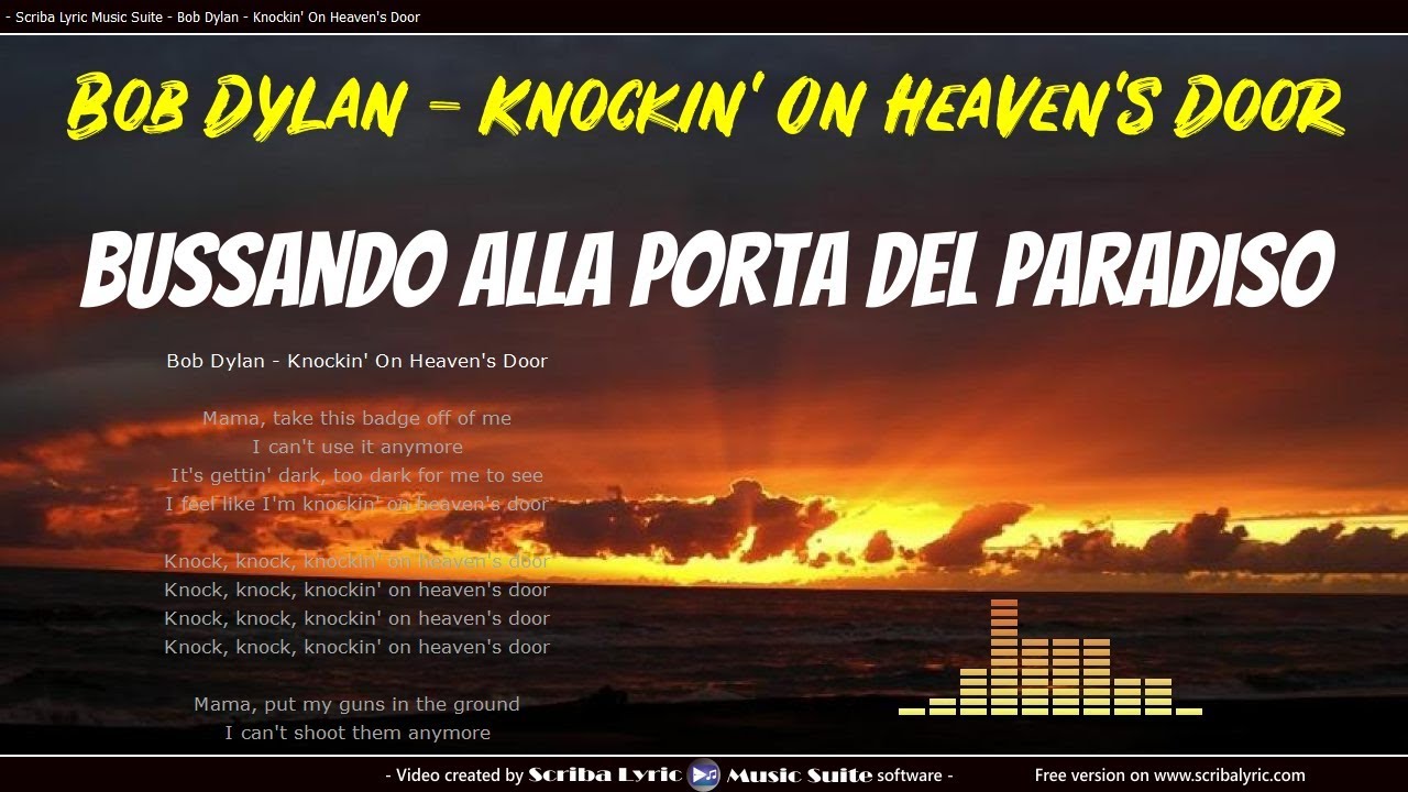 Bob Dylan Knockin On Heaven S Door Traduzione Italiano Testo Inglese Youtube