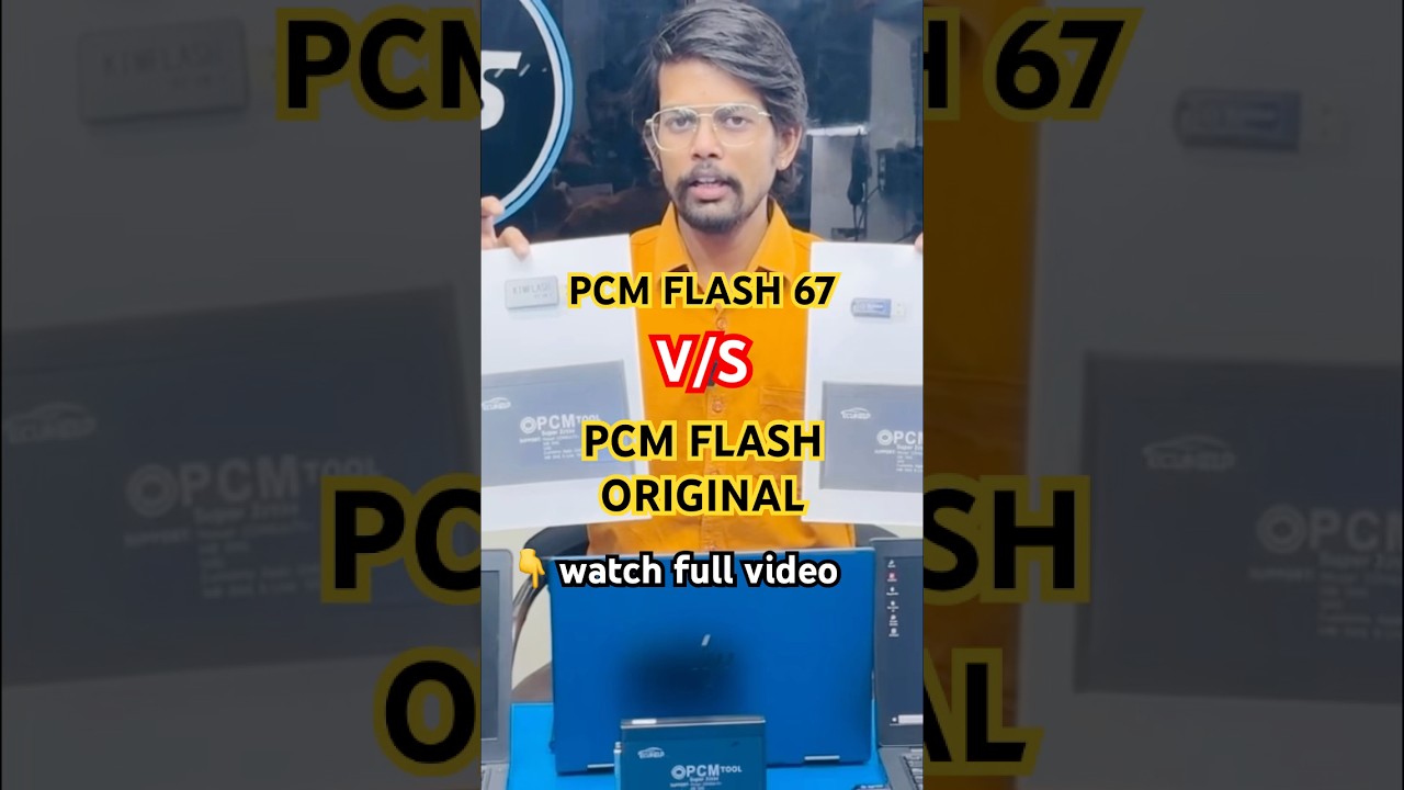 PCM FLASH 67 vs PCM Flash Original 
