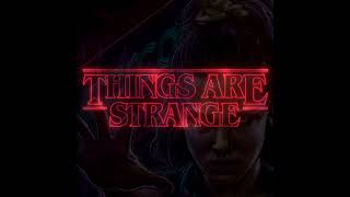 THINGS ARE STRANGE - PSYK #POPPING #MUSIC #2022