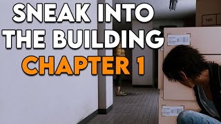How to find a way to sneak into the building while during Chapter 1 Black Sheep in Lost Judgement