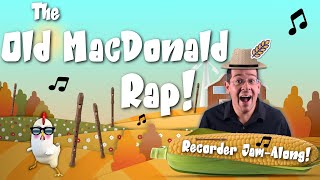 Recorder for Beginners Kids: Old MacDonald Rap