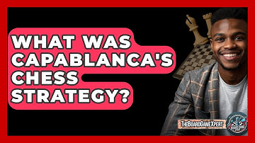 What Was Capablanca