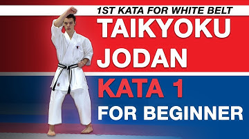 Karate Kata for White Belt - Kata Taikyoku Jodan