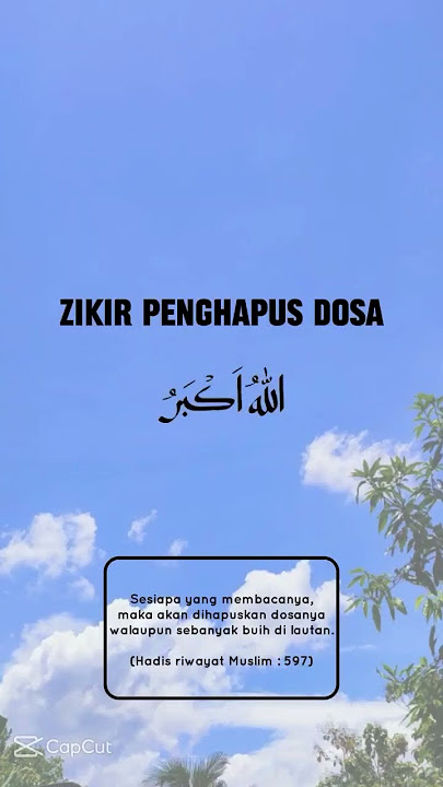 Zikir Penghapus Dosa🤲🤲